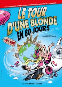 Le tour d’une blonde en 80 jours. Du 14 au 17 mars 2019 à Perpignan. Pyrenees-Orientales.  21H00